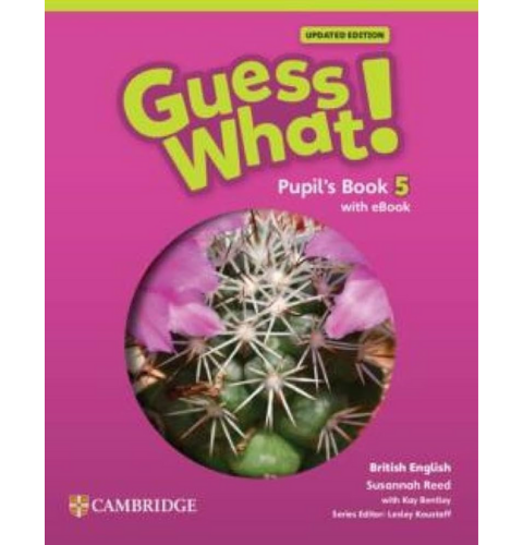 GUESS WHAT! Pupils Book 5